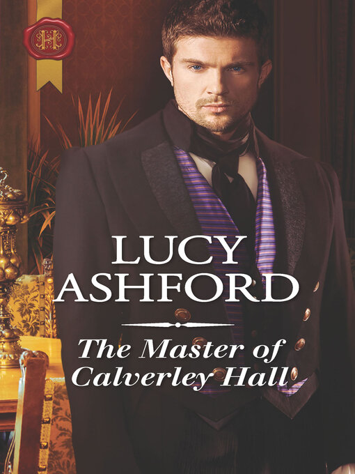 Title details for The Master of Calverley Hall by Lucy Ashford - Wait list